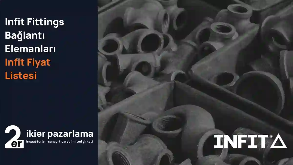 Infit Fittings Bağlantı Elemanları | İkier Pazarlama
